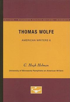 Paperback Thomas Wolfe - American Writers 6: University of Minnesota Pamphlets on American Writers Book