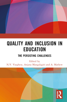 Hardcover Quality and Inclusion in Education: The Persisting Challenges Book