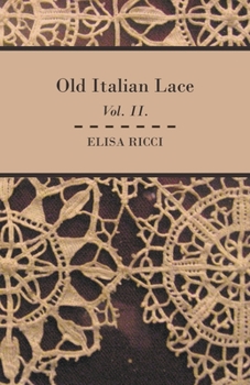 Paperback Old Italian Lace - Vol. II. Book