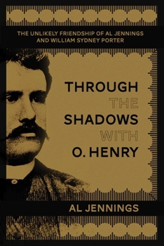 Through the Shadows with O. Henry - Book  of the Double Mountain Books