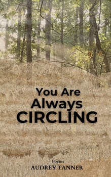 Paperback You Are Always Circling Book