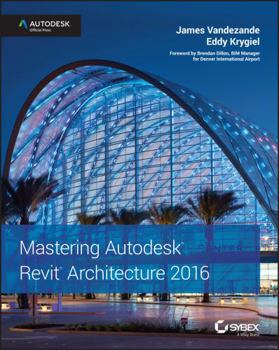 Paperback Mastering Autodesk Revit Architecture 2016: Autodesk Official Press Book