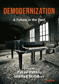 Paperback Demodernization. A Future in the Past Book