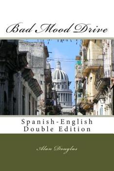 Paperback Bad Mood Drive: Spanish-English Double Edition Book