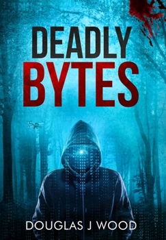 Hardcover Deadly Bytes Book