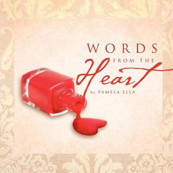 Paperback Words from the Heart: Book of Poems Book