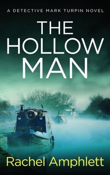 The Hollow Man: A Detective Mark Turpin crime thriller (Detective Mark Turpin Crime Thrillers)