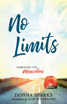 Paperback No Limits: Embracing the Miraculous Book