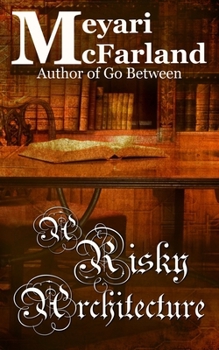 A Risky Architecture (Hidden Library)