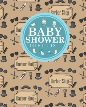 Baby Shower Gift List: Baby Shower Memory Book, Gift Record Book, Gift List, Present List, Recorder, Organizer, Keepsake, Cute Barbershop Cover