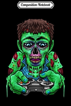 Composition Notebook: Halloween Zombie Gaming Gift Video Gamers Boys Girls ns  Journal/Notebook Blank Lined Ruled 6x9 100 Pages