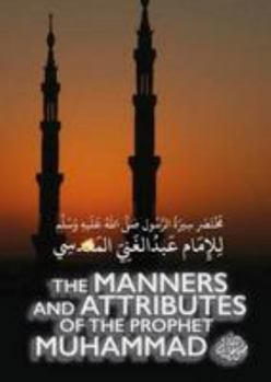 Paperback The The Manners & Attributes of the Prophet Muhammad Book