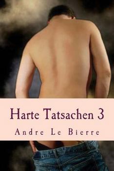 Paperback Harte Tatsachen 3: Schwule Erotikgeschichten [German] Book