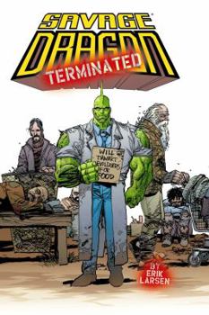Savage Dragon Volume 8: Terminated (Savage Dragon (Graphic Novels)) - Book #8 of the Savage Dragon (collected editions)