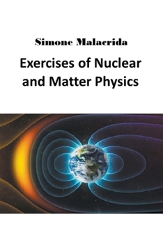 Paperback Exercises of Nuclear and Matter Physics Book