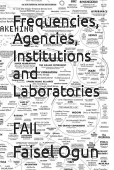 Paperback Frequencies, Agencies, Institutions and Laboratories: Fail Book