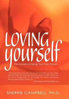 Hardcover Loving Yourself: The Mastery of Being Your Own Person Book