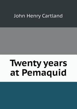 Paperback Twenty years at Pemaquid Book