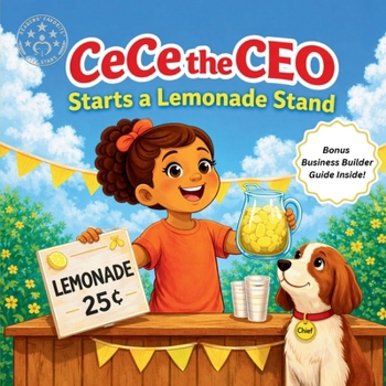 Paperback CeCe the CEO: Starts a Lemonade Stand Book