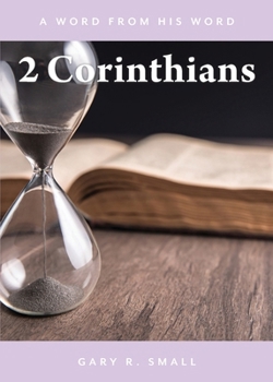 2 Corinthians (A Word from His Word)