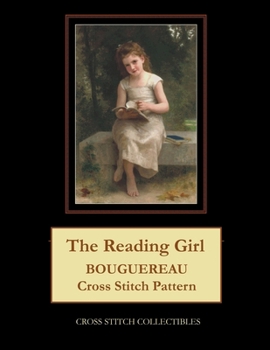 Paperback The Reading Girl: Bouguereau Cross Stitch Pattern Book