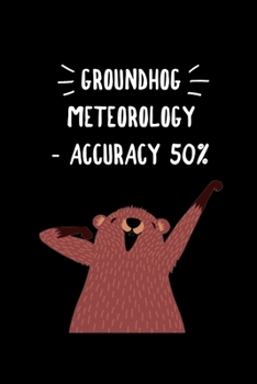 Paperback Funny Groundhog Day Theme Wide Ruled Line Paper Book