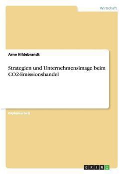 Paperback Strategien und Unternehmensimage beim CO2-Emissionshandel [German] Book