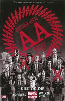 Paperback Avengers Arena - Volume 1: Kill or Die (Marvel Now) Book