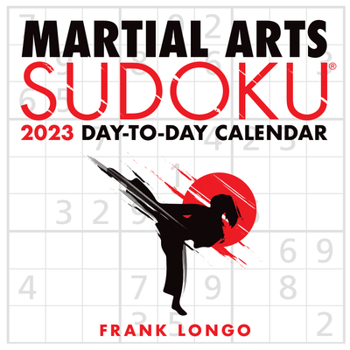 Calendar Martial Arts Sudoku(r) 2023 Day-To-Day Calendar Book