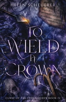 Paperback To Wield a Crown Book