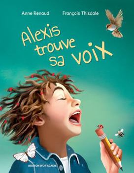 Hardcover Alexis trouve sa voix [French] Book