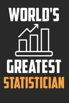 Paperback World's Greatest Statistician: Line Journal Notebook for Statistician - Notebook for Data Collection - Statistician Data Analysis Journal Book