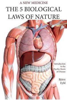 Paperback The Five Biological Laws of Nature: : A New Medicine (Color Edition) English Book