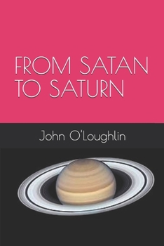 Paperback From Satan to Saturn Book