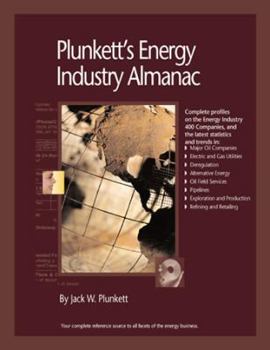 Paperback Plunkett's Energy Industry Almanac 2010: Energy Industry Market Research, Statistics, Trends & Leading Companies Book