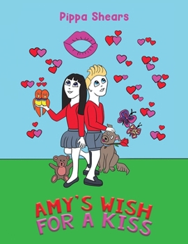 Paperback Amy's Wish for a Kiss Book