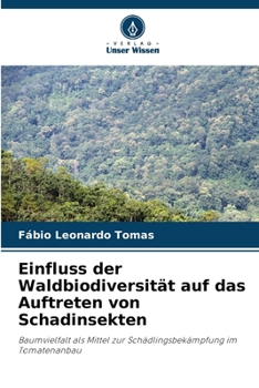 Paperback Einfluss der Waldbiodiversität auf das Auftreten von Schadinsekten [German] Book