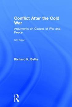Hardcover Conflict after the Cold War : Arguments on Causes of War and Peace Book