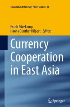 Paperback Currency Cooperation in East Asia Book