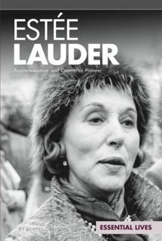 Library Binding Estée Lauder: Businesswoman and Cosmetics Pioneer: Businesswoman and Cosmetics Pioneer Book