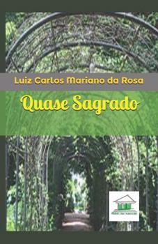 Paperback Quase Sagrado [Portuguese] Book