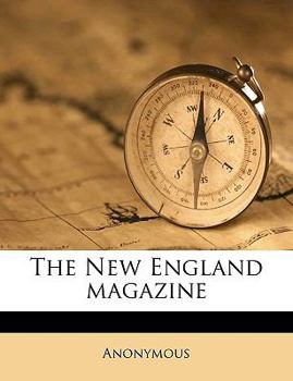Paperback The New England Magazine Volume Yr.1912-1913 Book