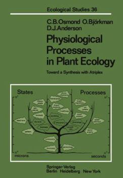 Paperback Physiological Processes in Plant Ecology: Toward a Synthesis with Atriplex Book