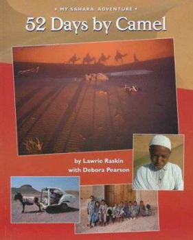 Hardcover 52 Days by Camel: My Sahara Adventure Book