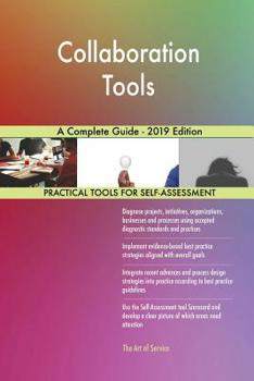 Paperback Collaboration Tools A Complete Guide - 2019 Edition Book