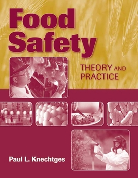 Paperback Food Safety: Theory and Practice: Theory and Practice Book