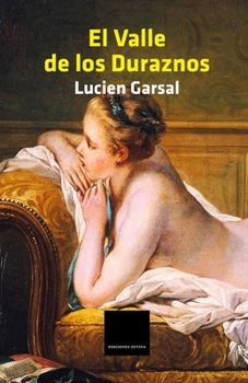 Paperback El Valle de los Duraznos: Novela sui géneris [Spanish] Book