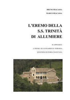 Paperback L'Eremo della S.S. Trinità di Allumiere [Italian] Book