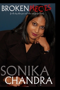 Paperback Broken Pieces: For the Day when Your Soul Aches and You Feel Lonely Book