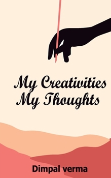 Paperback My Creativities My Thoughts Book